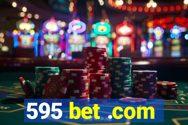 595 bet .com